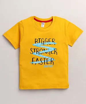 Nottie Planet Half Sleeves Bigger Stronger Faster Print T Shirt -Yellow