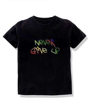 KAVEE Half Sleeves 100% Cotton Biowashed Never Give Up Text Print Tee - Black