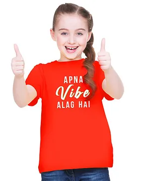 BRATMA Half Sleeves Apna Vibe Alag Hai Text Print Tee - Red