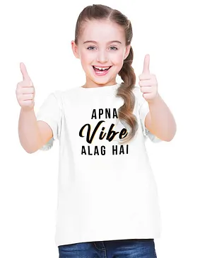 BRATMA Half Sleeves Apna Vibe Alag Hai Text Print Tee - White