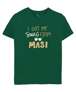 Zeezeezoo Half Sleeves I Got My Swag From Masi Print T Shirt - Green