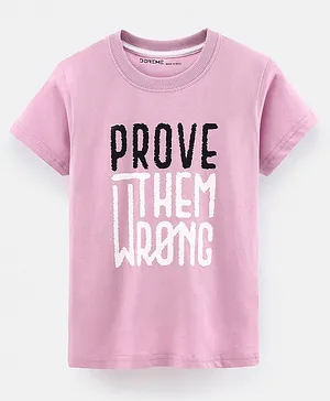 Doreme Cotton Half Sleeves T-Shirt Prove Them Wrong Text Print - Pink