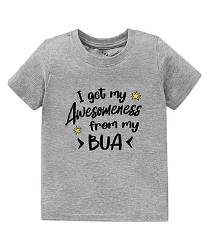 Zeezeezoo Half Sleeves Family Theme I Get My Awesomeness From Bua Printed Tee - Grey Melange