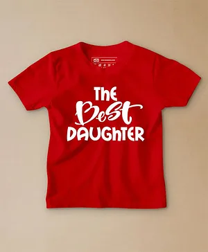 Be Awara Half Sleeves The Best Daughter Printed Tee - Red