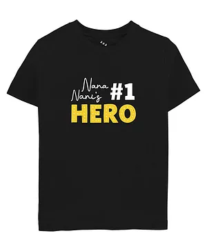 Zeezeezoo Half Sleeves Grandparents & Baby Theme Nana And Nani's No 1 Hero Text  Printed Kids T Shirt - Black