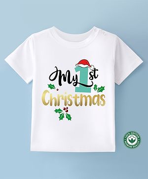 BLUSHES Christmas Theme 100% Cotton Half Sleeves My 1st Christmas Text Printed Tee - White