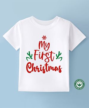 BLUSHES Christmas Theme 100% Cotton Half Sleeves My First Christmas Text Printed Tee - White