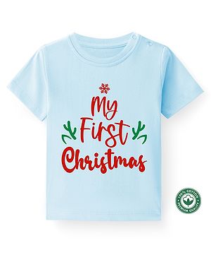 BLUSHES Christmas Theme 100% Cotton Half Sleeves My First Christmas Text Printed Tee - Powder Blue