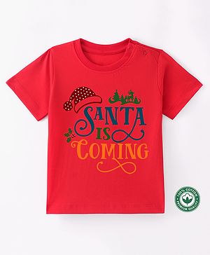 BLUSHES Christmas Theme 100% Cotton Half Sleeves Santa Is Coming Text Printed Tee - Red