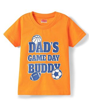 Babyhug Cotton Knit Half Sleeves T-Shirt With Dad's Game Buddy Text Print - Orange