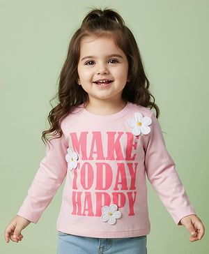 Babyhug 100% Cotton Knit Full Sleeves Top with Floral Applique & Make Today Happy - Pink