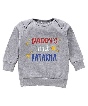 Kadam Baby Cotton Knit Diwali Theme Full Sleeves Daddys Little Patakha Text Printed Light Winter Sweatshirt - Grey