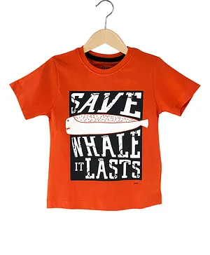 The Talking Canvas Half Sleeves Save Whale It Lasts Print T-Shirt - Orange