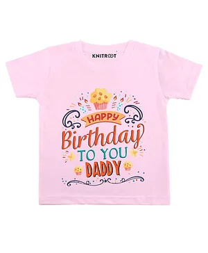 KNITROOT Half Sleeves To You Daddy Print T-Shirt - Pink