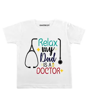 KNITROOT Half Sleeves Dad Is A Doctor Print T-Shirt - White