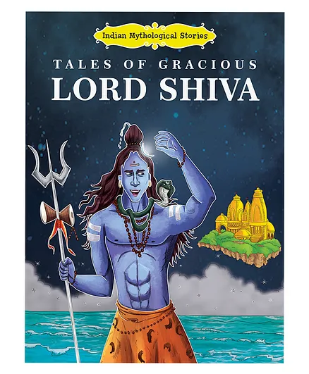 Tales of Gracious Lord Shiva Indian Mythological Story Book - English