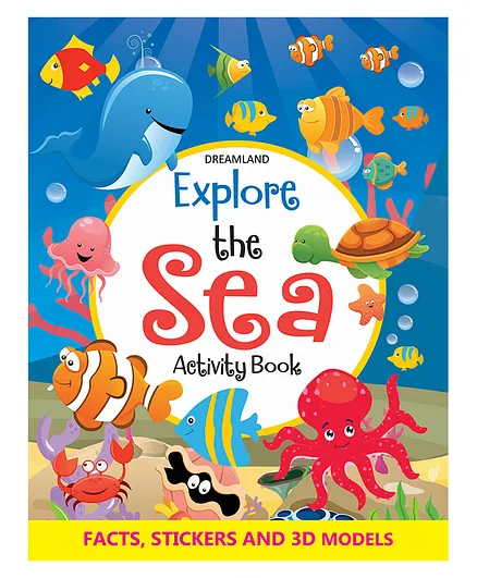 Dreamland Explore the Sea Activity Book with Stickers and 3D Models