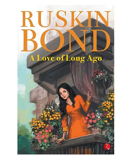 A Love Of Long Ago Hardback Story Book - English