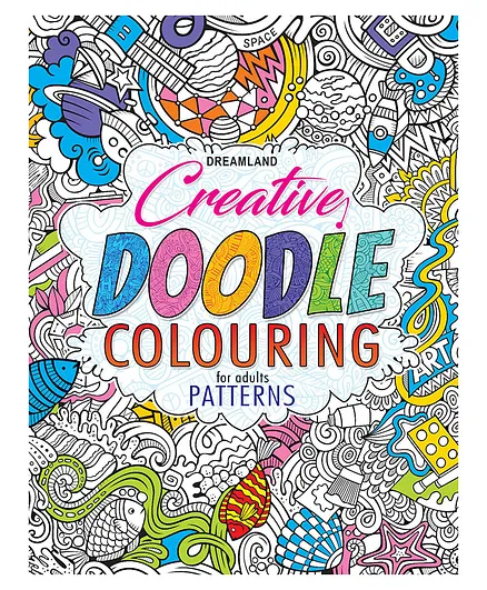 Dreamland Patterns - Creative Doodle Colouring Book for Beginners and Adults