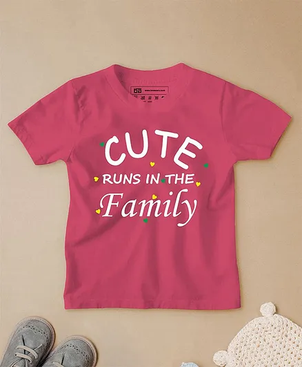 Be Awara Half Sleeves Cute Runs In The Family Printed 100% Cotton Tee - Pink