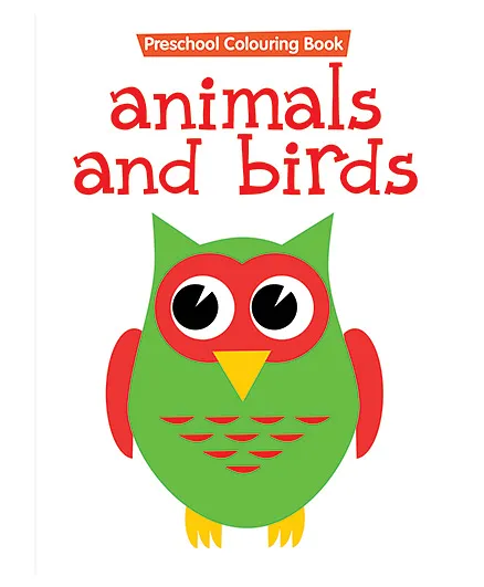 Download Preschool Coloring Book Animals And Birds English Online In India Buy At Best Price From Firstcry Com 1302578