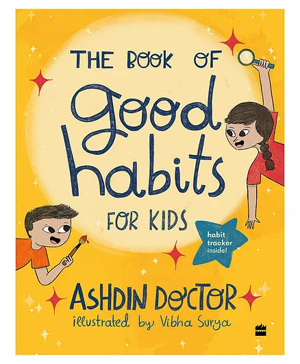 Book of Good Habits Learning Book by Dr. Ashdin and Vibha Surya - English