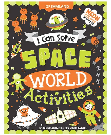 Space World Activities I Can Solve Activity Book with Colouring Pages Mazes Dot-to-Dots - English