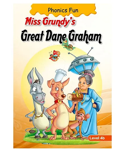 Phonics Fun Miss Grundys Great Dane Graham Level 4B - English