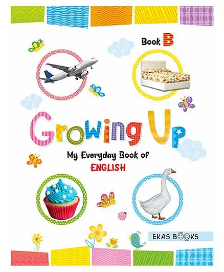 Growing Up My Everyday Book Of English B - English