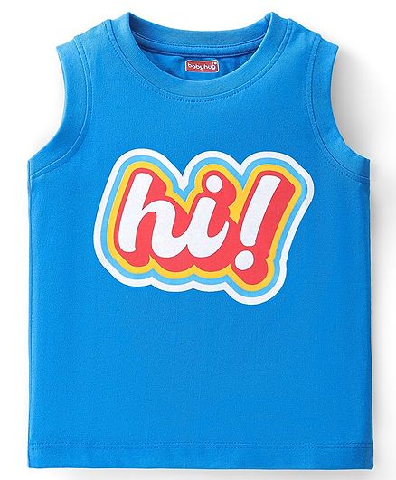 Babyhug Cotton Sleeveless T-Shirt With Hi Print - Blue