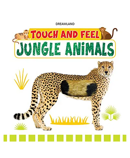 Dreamland Jungle Animals Touch and Feel Book to Help Children Learn  Different Textures Online in India, Buy at Best Price from  -  1969767