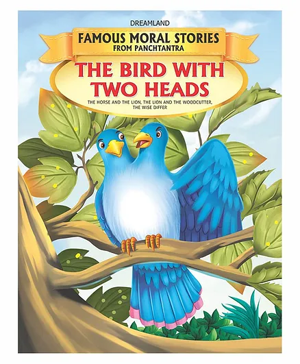 Dreamland The Bird with Two Heads - Book 8 (Famous Moral Stories from Panchtantra)