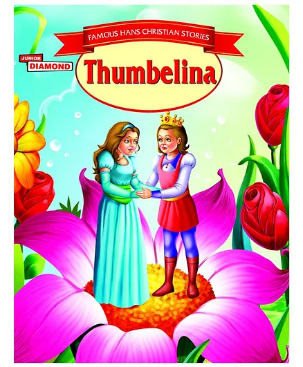 Famous Hans Christian Stories Thumbelina Story Book - English Online in India, Buy at Best Price from - 2476381 Famous Hans Christian Stories Thumbelina Story Book - English Online in India, Buy at Best Price from - 2476381