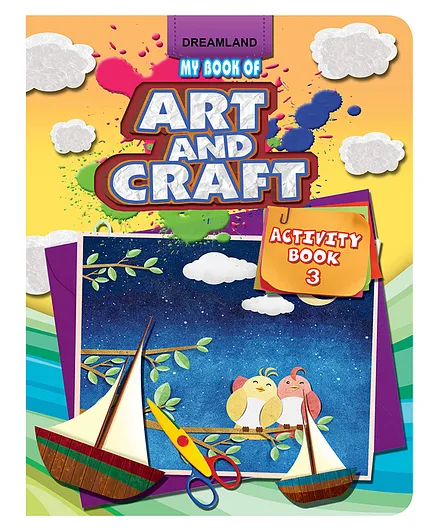 Dreamland Art & Craft Activity Book 3 for Children- Drawing, Colouring and Craft Activity