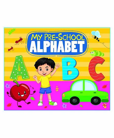 Laxmi Prakashan My Pre School Alphabet Book - English