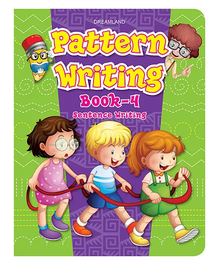 Dreamland Sentence Pattern Writing Practice Book 4, Write and Practice