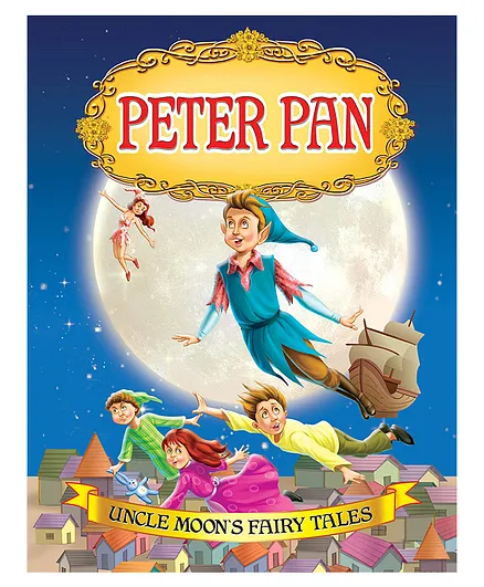Dreamland Peter Pan Story Book with Colourful Pictures for Children -16 pages Uncle Moon Series