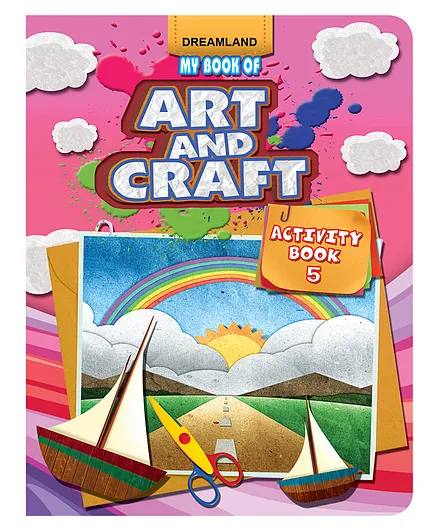 Dreamland Art & Craft Activity Book 5 for Children- Drawing, Colouring and Craft Activity