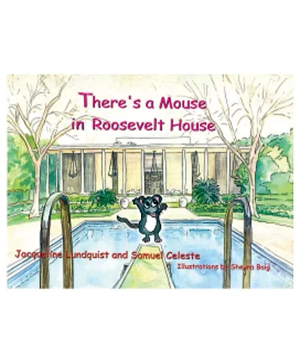 There's A Mouse In Roosevelt House Story Book - English