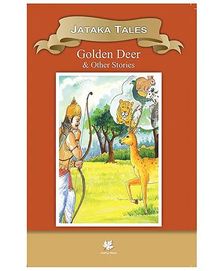 Jatakas Tales Golden Deer and Other Stories - English Online in India, Buy at Best Price from - 657126 Jatakas Tales Golden Deer and Other Stories - English Online in India, Buy at Best Price from - 657126