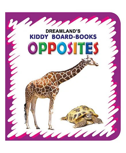 Dreamland Opposites Board Book for Children  ,Fun Size Board Book to Learn Opposites - Kiddy Board Book Series