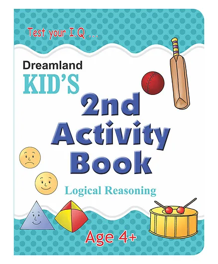 Dreamland Logical Reasoning Kid's Activity Book - 2nd Activity Book: Logic Reasoning (Kid's Activity Books)