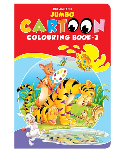 Dreamland Jumbo Cartoon Colouring Book 3 for Kids , A3 Big Size Copy Colour  Book with 24 Pages ,Drawing, Colouring for Preschool Earlylearners (Jumbo  Cartoon Colouring Books) Online in India, Buy at