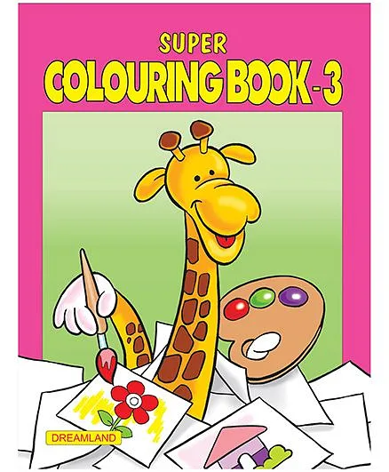 Dreamland Super Colouring Book 3 for Kids 2 -6 Years - Copy Colouring, Drawing and Painting Book