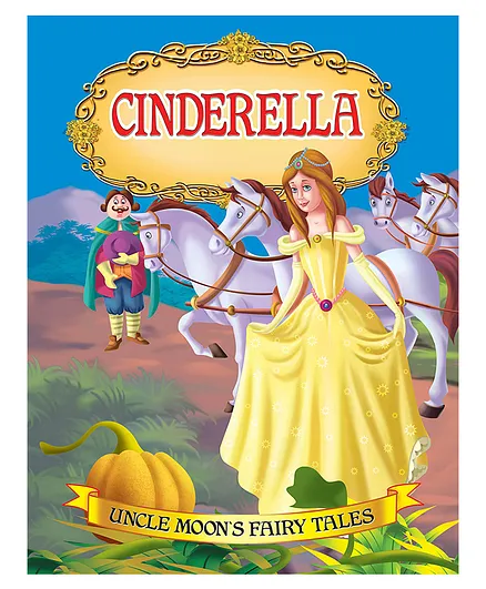 Dreamland Cinderella Story Book with Colourful Pictures for Children -16 pages Uncle Moon Series (Uncle Moon's Fairy Tales)