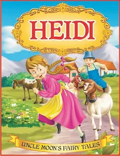 Dreamland Heidi Story Book with Colourful Pictures for Children -16 pages Uncle Moon Series (Uncle Moon's Fairy Tales)