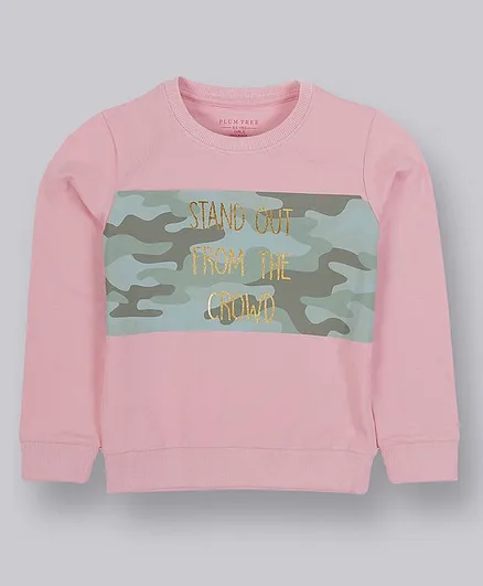 Plum Tree Full Sleeves Stand Out From The Crowd Printed Sweatshirt - Light Pink