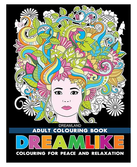 Dreamland Dreamlike- Colouring Book for Adults