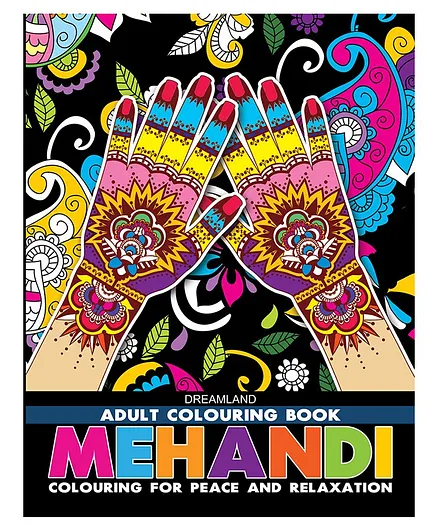 Dreamland Mehandi- Colouring Book for Adults