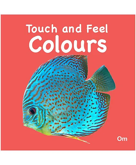 Touch And Feel Colours Board Book - English